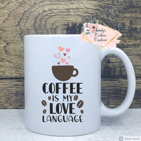 Coffee is my LOVE language